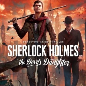 Аренда игры Sherlock Holmes : The Devil's Daughter